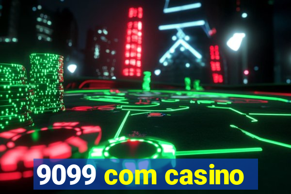 9099 com casino